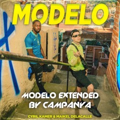MODELO - Cyril Kamer, Maikel Delacalle (Extended by CAMPANYA)