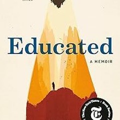 View [EBOOK EPUB KINDLE PDF] Educated: A Memoir BY  Tara Westover (Author)