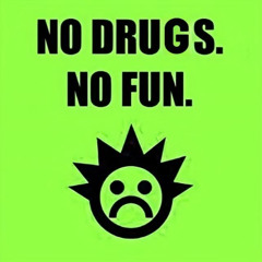 NO DRUGS NO FUN (SESION)