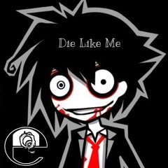 EQ - Die Like Me