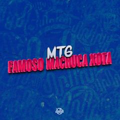 MTG  FAMOSO MACHUCA XOTA (feat. Mc Rennan)
