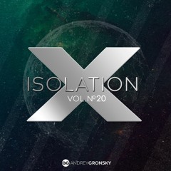 Isolation X #20 (Happy Birthday Bro)