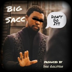 Big Sacc - Don't Do It