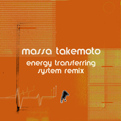 Energy Transferring System (Sonic Remix)