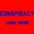Artwork for Conspiracy - Jamie Rhind