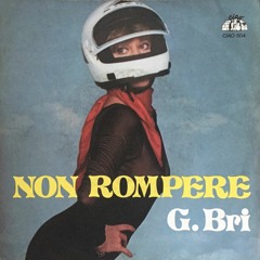 G. Bri - Non Rompere (Les Yeux Orange Edit) FREE DOWNLOAD