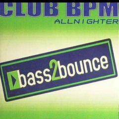Bass2bounce @ BPM (CRICK) - DJ LEE KENNY - N.A.T - RYTHM - NELSON SANTOS 2008