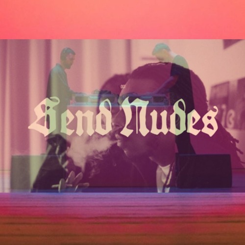 Glue X Send Nudes (BICEP X KNUCKS)