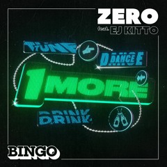 Zero - 1 More (ft. EJ Kitto) (OUT NOW)