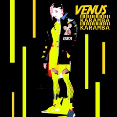 VENUS - Karamba (feat Malinda)