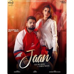 Jaan | Gulab Sidhu | Sargi Maan