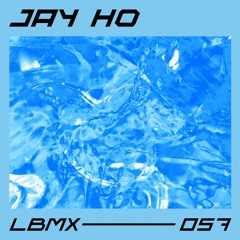 LBMX 057 - Jay Ho