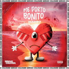 Me porto bonito Bad Bunny (Mambo Sergio Colomer)