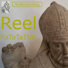 Reel RaTaTaTtAt