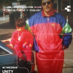 unity w/ Miezibub 02.11.24