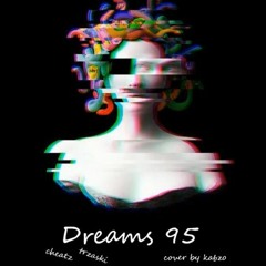 h4vi - dreams 95 remix (cover) (2020)