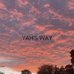 Yah’s Way ft. Hidden Jewel