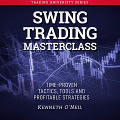 PDF (read online) Swing Trading Masterclass: Time-Proven Tactics, Tools and Prof