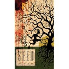 [PDF mobi ePub] Seed by Ania Ahlborn