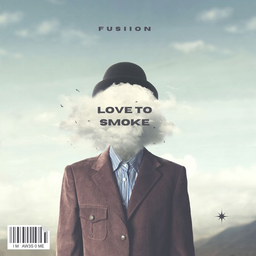 Fusiion - Love To Smoke
