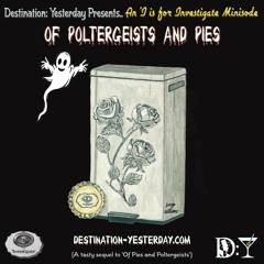 Of Poltergeists and Pies