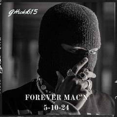 Ghicks - Foreva Mac'n