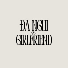 Say Hi x Kpop #1: Đa Nghi x Girlfriend