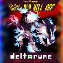 ԱՆՈՒՆ YOU WILL SEE ~ [Deltarun The Same Same Same Same Puppet] (Original)