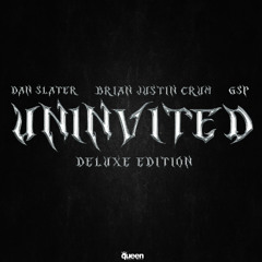 Brian Justin Cum, GSP, Dan Slater - Uninvited (Eyal Dan Remix) [intro + Extended Mixes]
