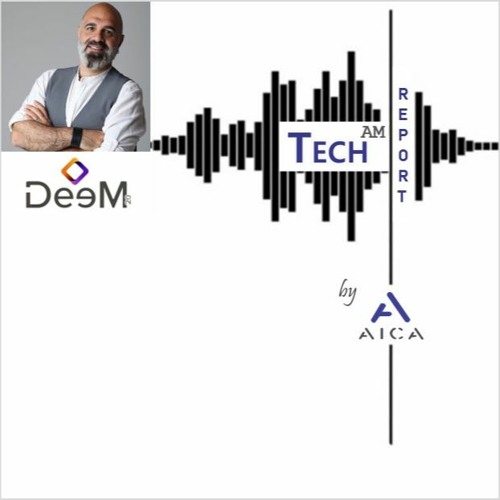 Stream episode Tech AM Report Hosts Raffi Niziblian, Founder & Director of Deem Communications