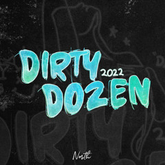 Dirty Dozen 2022