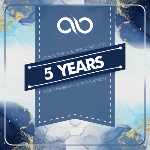 PREMIERE: Various Artists - 5 Years Anniversary Compilation [Amber Blue Recordings]