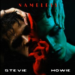 Nameless - Stevie Howie
