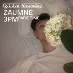 Zaumne for LYL Radio (08.04.21)