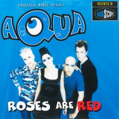 Aqua - Roses Are Red (Dario Xavier 2k24 Remix) *BUY FULL VOX WAV*