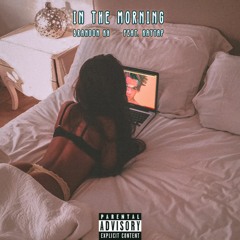 In The Morning (Feat. KayTap)
