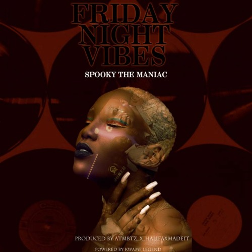 Stream Go Crazy #FridayNightVibes.prod.by.AtmBtZ_x_HalifaXMADEiT by SpOOky  ThE ManiaC | Listen online for free on SoundCloud