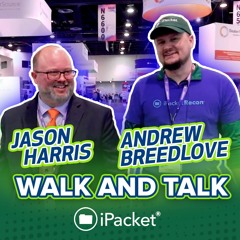 Reviving the Fundamentals | iPacket Walk N Talk with Jason Harris ft. Andrew Breedlove