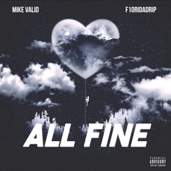 All Fine ft. F1oridadrip
