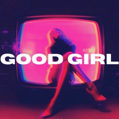 GOOD GIRL
