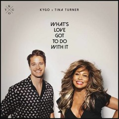 Kygo, Tina Turner - What's Love Got To Do With It (Tungevaag Festival Mix)