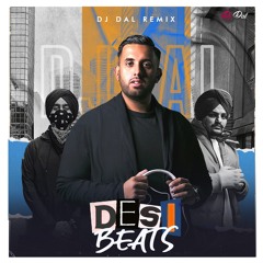 DESI BEATS - DJ DAL REMIX - NON STOP BHANGRA