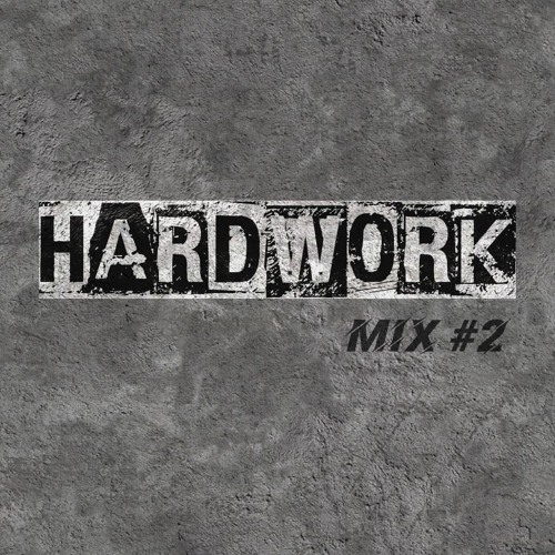 DanceNoise - HardWork Mix#2