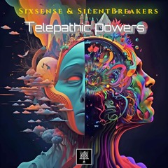 Sixsense & SilentBreakers - Telepathic Powers ( 2024)