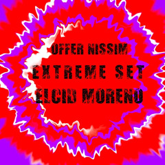 Elcid Moreno - Offer Nissim EXTREME SET