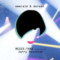Jerry Bouthier -  RESIS.TANZ - LIGHT MIX - Best of Emerald & Doreen 2020