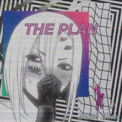 THEPLAN (prod. LethalNeedle)