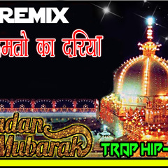 तर रहमत क दरय HIP POP TRAP MIX Teri Rehmato Ka Dariya Qawwali MIX BY DJ SAHIL.mp3