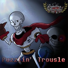 [DustTale:Royal Genociders] - Puzzlin' Trousle [Snowdin Encounter Phase 1]