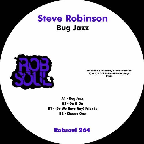 Steve Robinson - Bug Jazz [Robsoul Records]